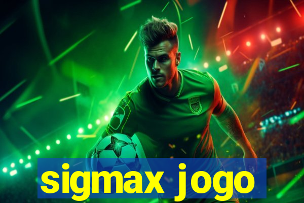 sigmax jogo